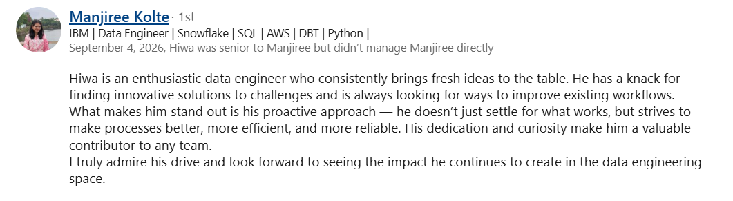 LinkedIn recommendation from a data engineer on the external delivery team